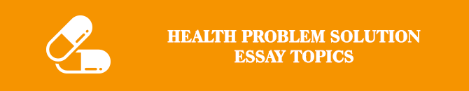 Easy problem solution essay topics