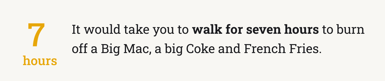 The picture states how long it will take to burn off a Big Mac, Coke, and fries.