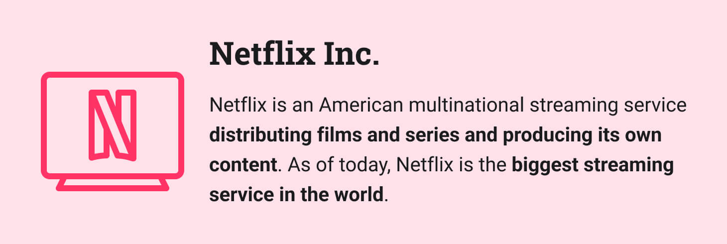 The picture provides introductory information about Netflix.