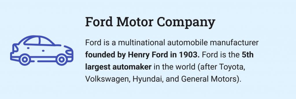 The picture provides introductory information about the Ford Motor Company.