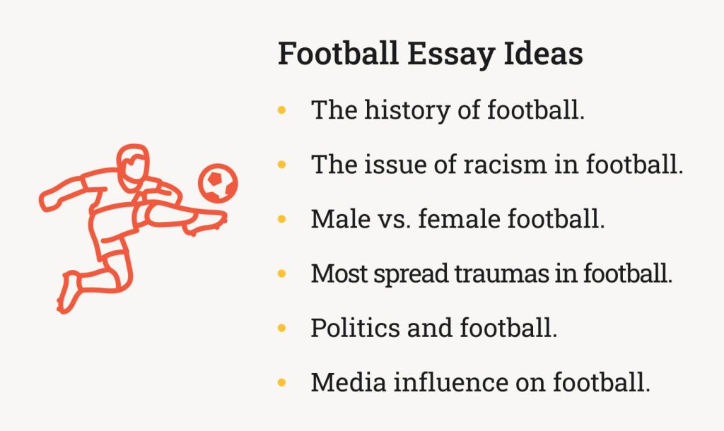 The picture suggests topics for a paper about football.