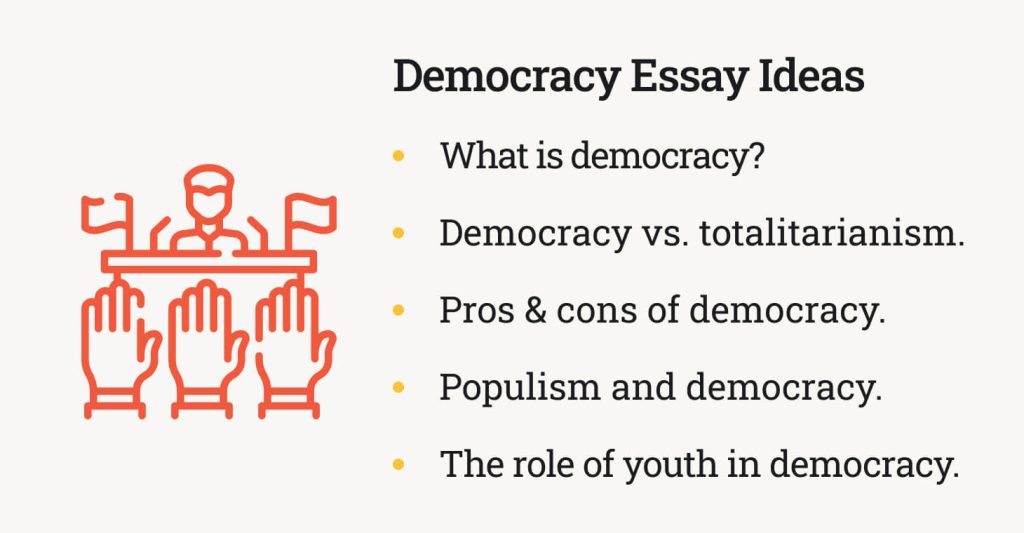 The picture suggests topics for an essay about democracy.